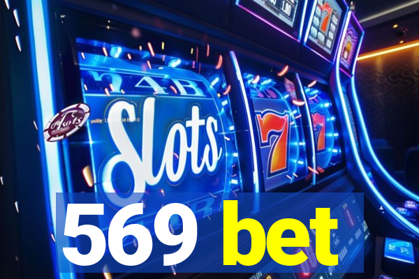 569 bet